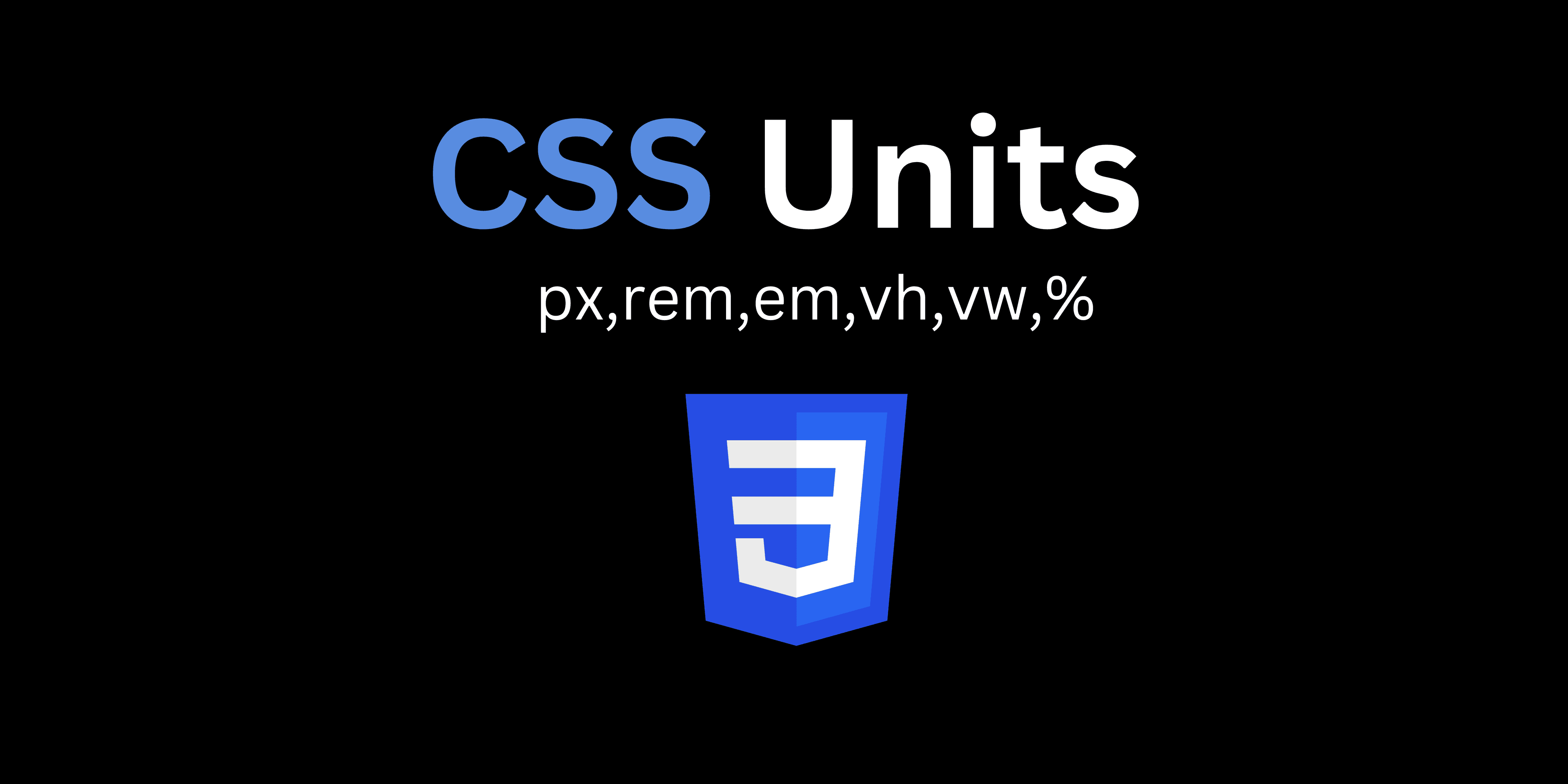 Everything about CSS Units